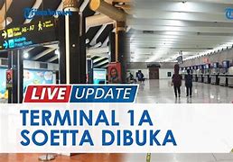 Bandara Soetta Terminal 1A