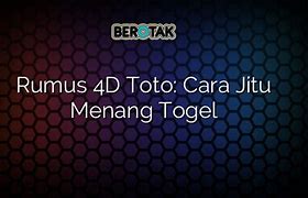 Cara Menang 4D