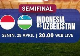 Perlawanan World Cup Hari Ini Indonesia Vs Uzbekistan Di Ulang